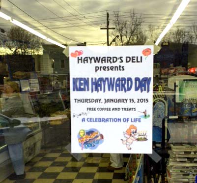 Hayward's Deli remembers the life of Ken Hayward, who passed away July 11, 2014, at the age of 57, with a free coffee for customers and a Celebration of Life.